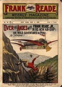 Large Thumbnail For v1 28 - Over the Andes with Frank Reade, Jr., in his New Air-Ship