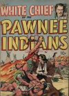 Cover For White Chief Of The Pawnee Indians