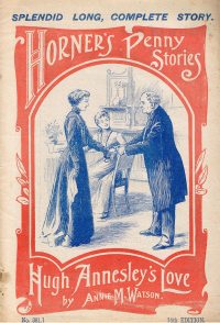 Large Thumbnail For Horner's Penny Stories 381 - Hugh Annesley's Love