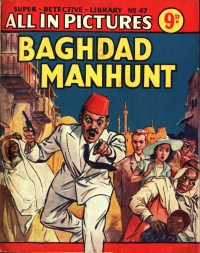 Large Thumbnail For Super Detective Library 47 - Bagdad Manhunt