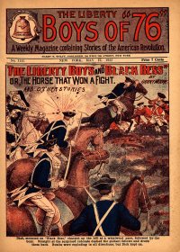 Large Thumbnail For The Liberty Boys of 76 1115 - The Liberty Boys and Black Bess
