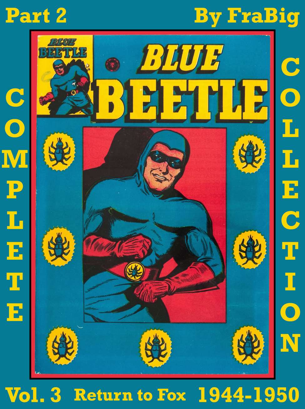 Book Cover For Blue Beetle Complete Collection Vol. 3: Return to Fox - Part 2