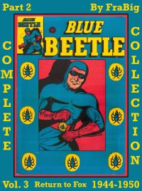 Large Thumbnail For Blue Beetle Complete Collection Vol. 3: Return to Fox - Part 2