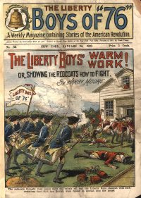 Large Thumbnail For The Liberty Boys of 76 56 - The Liberty Boy's Warm Work