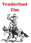 Cover For Tenderfoot Tim