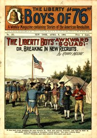 Large Thumbnail For The Liberty Boys of 76 171 - The Liberty Boys' Awkward Squad