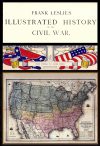 Cover For Frank Leslie's Illustrated History of the Civil War