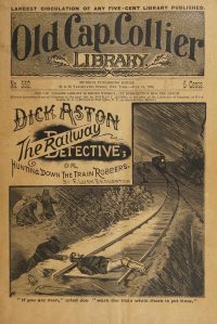 Large Thumbnail For Old Cap. Collier 552 - Dick Aston, the Railway Detective