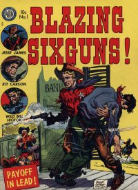 Large Thumbnail For Blazing Six Guns 1