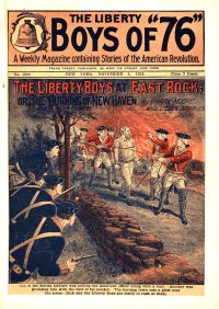 Large Thumbnail For The Liberty Boys of 76 1088 - The Liberty Boys at East Rock