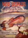 Cover For New Worlds v1 3 - Dragon's Teeth - John K. Aiken