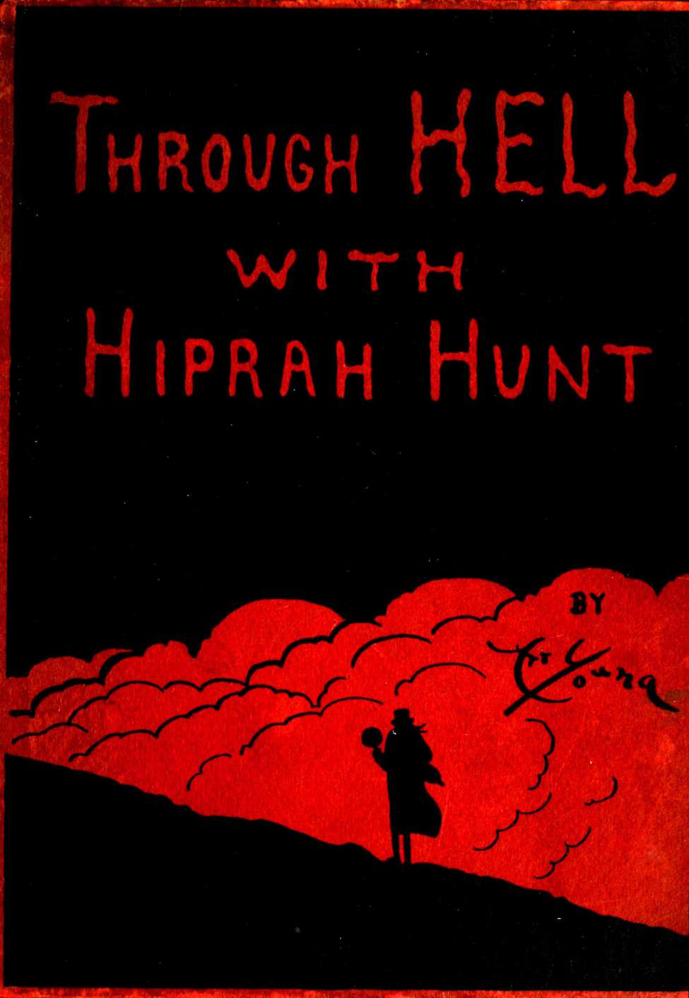 Book Cover For Through Hell with Hiprah Hunt