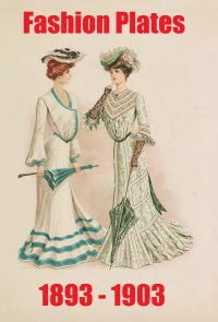 Large Thumbnail For Fashion Plates 1893 - 1903