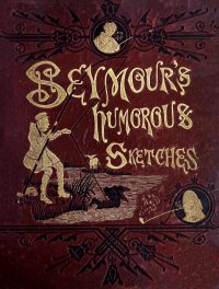 Large Thumbnail For Seymour's Humorous Sketches