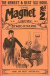 Cover For The Magnet 16 - Stage Struck; or, A Dress Rehearsal