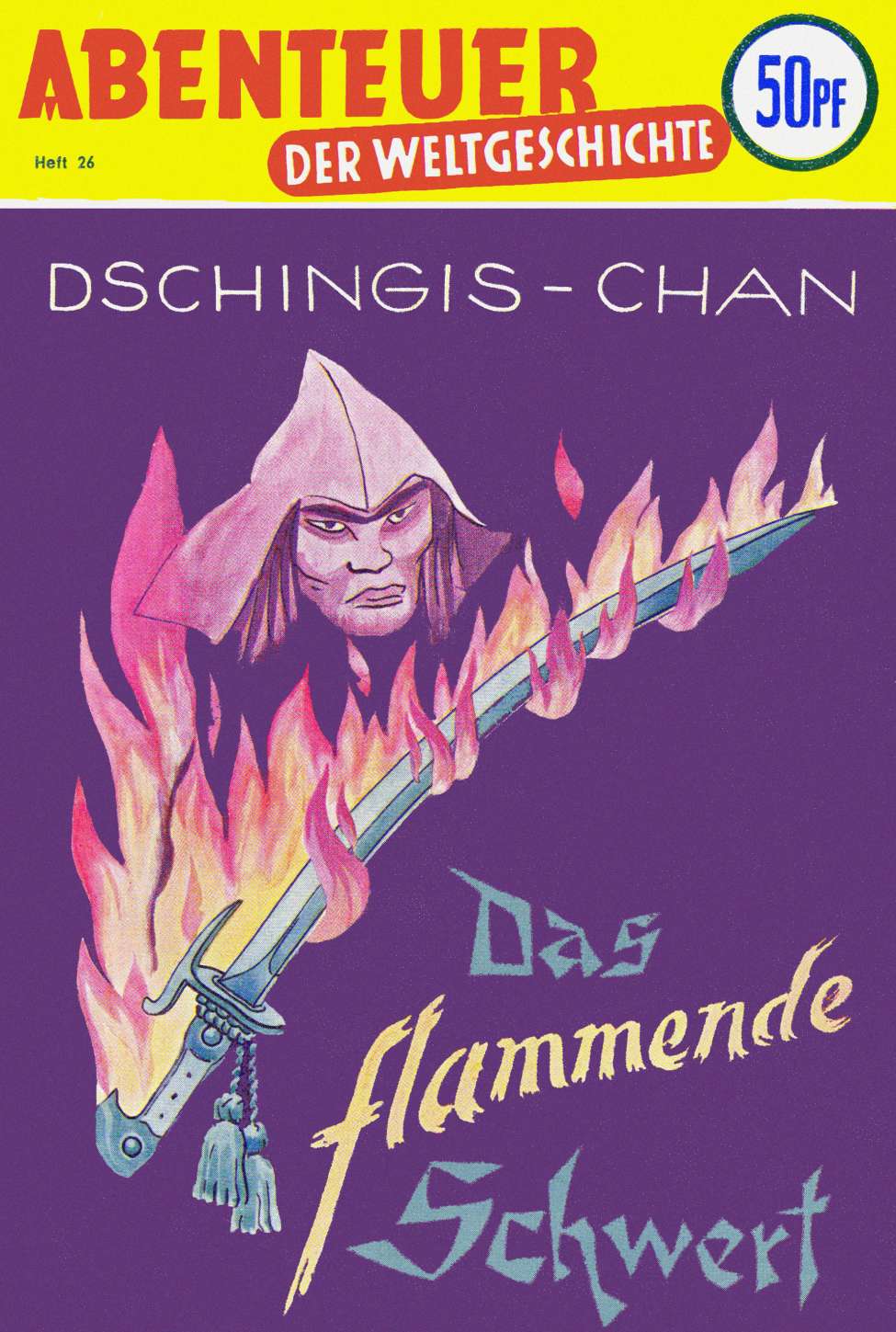 Book Cover For Abenteuer der Weltgeschichte 26 - Das Flammende Schwert - Version 2