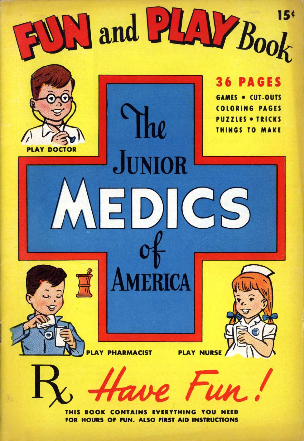 Book Cover For The Junior Medics of America - E.R. Squibb & Sons