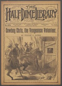 Large Thumbnail For Beadle's Half Dime Library 1075 - Cowboy Chris, the Vengeance Volunteer