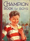 Cover For Champion Book for Boys 1950