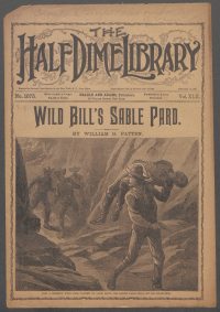 Large Thumbnail For Beadle's Half Dime Library 1073 - Wild Bill's Sable Pard