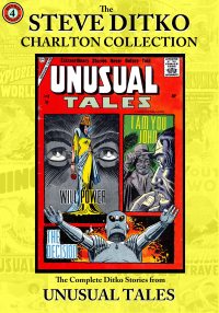 Large Thumbnail For Steve Ditko Charlton Collection 4 - Unusual Tales