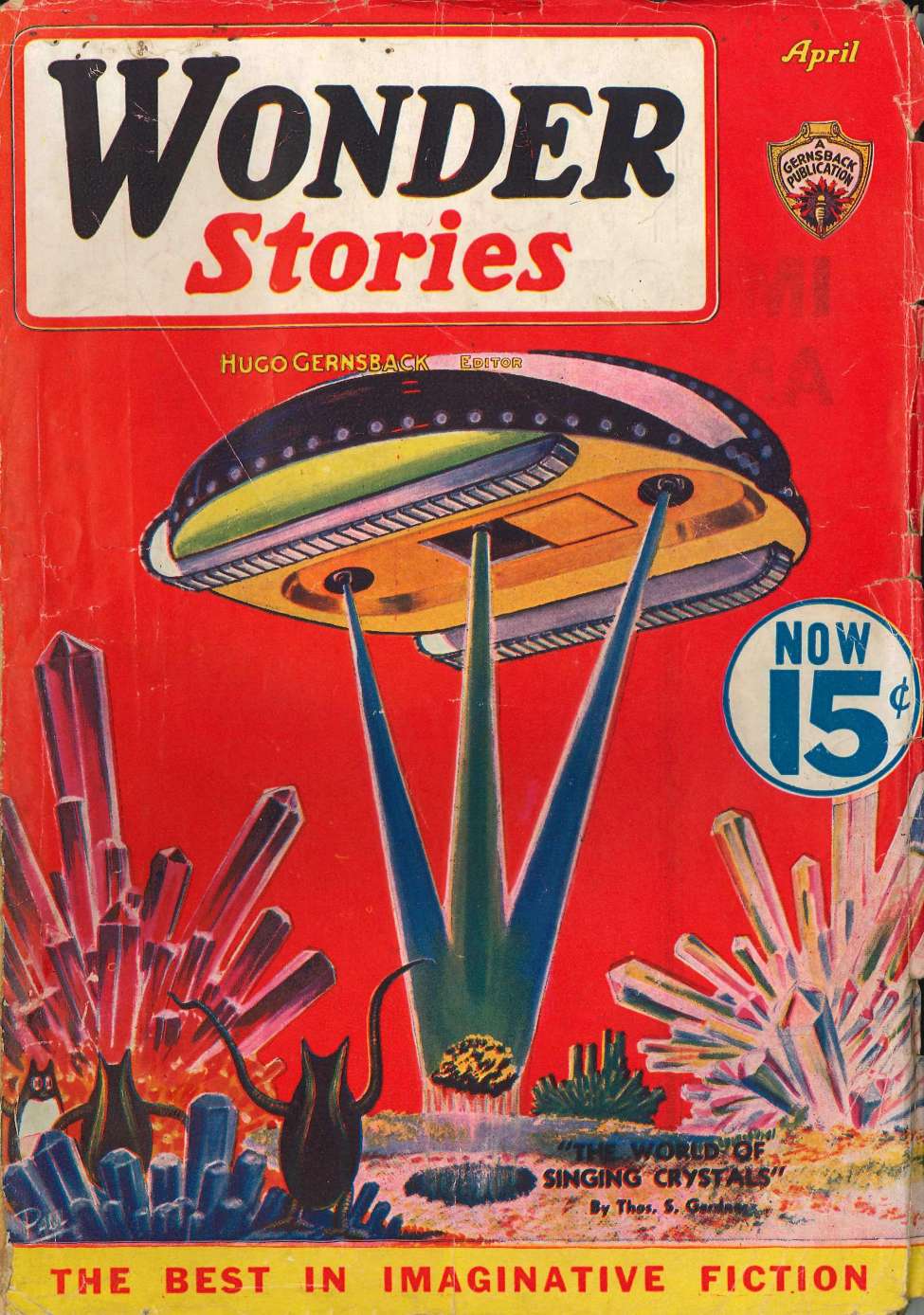 Book Cover For Wonder Stories v7 8 - The World of Singing Crystals - Thomas S. Gardner