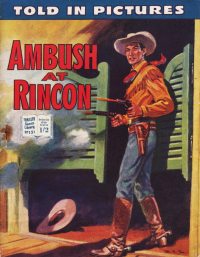 Large Thumbnail For Thriller Comics Library 131 - Ambush at Rincon