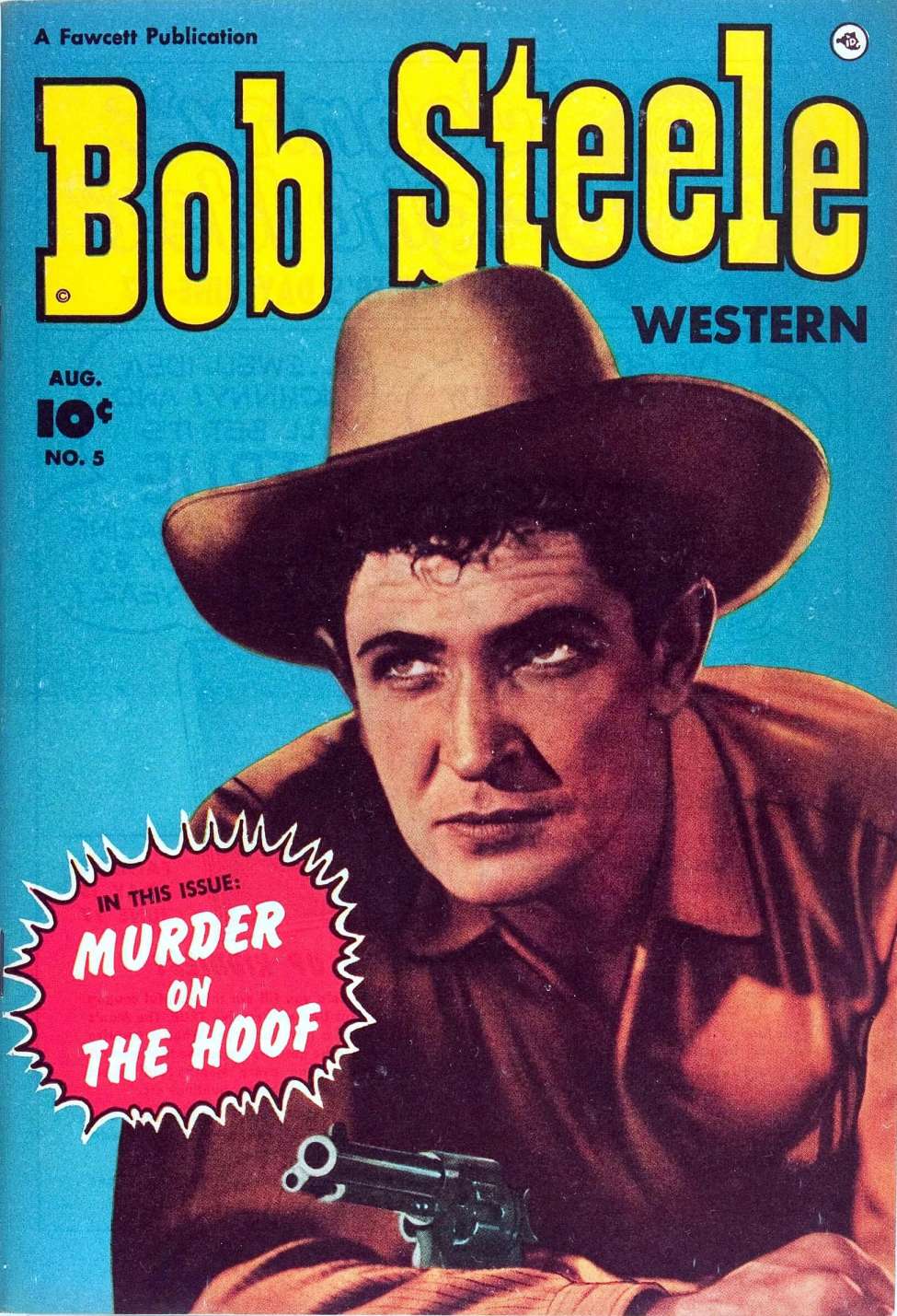 Comic Book Cover For Bob Steele Western 5 - Version 1