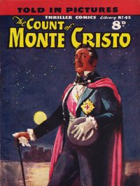 Large Thumbnail For Thriller Comics Library 45 - Count of Monte Cristo