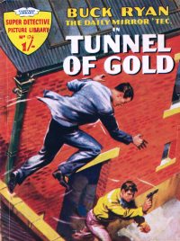 Large Thumbnail For Super Detective Library 176 - Buck Ryan in Tunnel of Gold