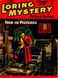 Large Thumbnail For Thriller Comics 25 - The Loring Mystery - Jeffrey Farnol