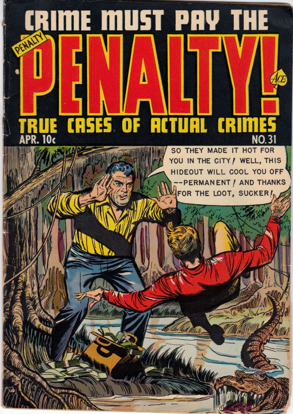Comic Book Cover For Crime Must Pay the Penalty 31