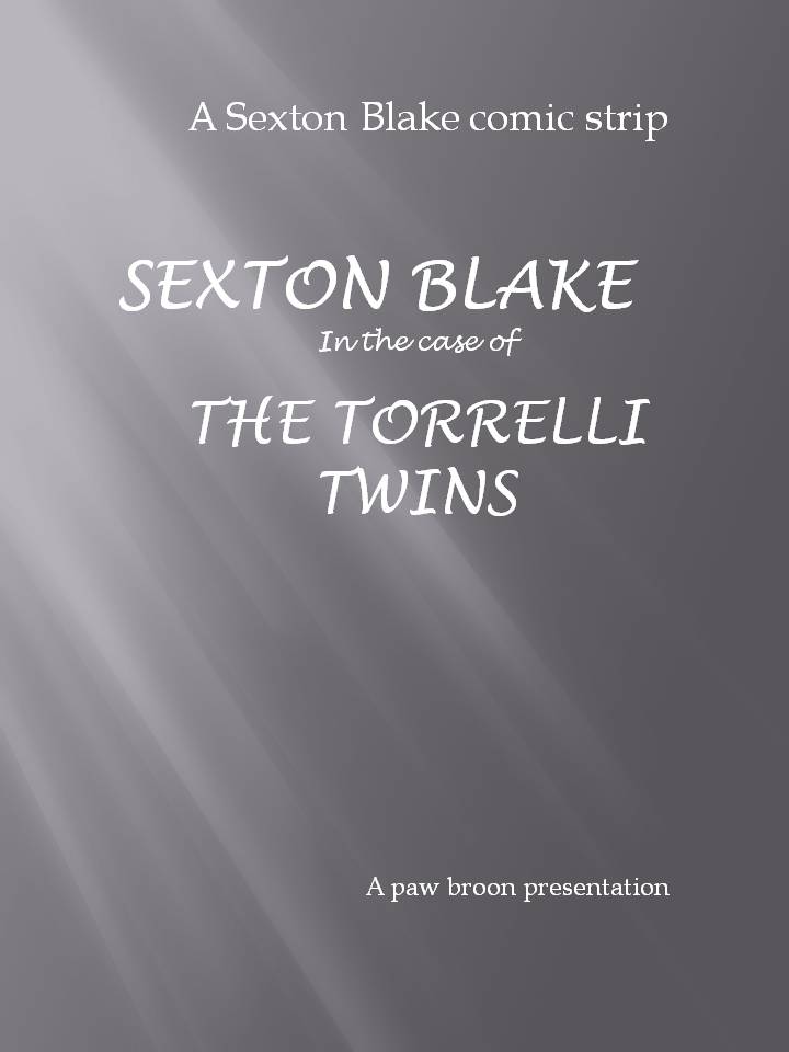 Comic Book Cover For Sexton Blake - The Case of the Torelli Twins