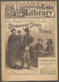 Large Thumbnail For Beadle's Half Dime Library 522 - Deadwood Dick's Three