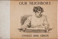 Large Thumbnail For Our Neighbors - Charles Dana Gibson