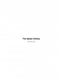 Large Thumbnail For The Spider 1 - The Spider Strikes - R.T.M . Scott