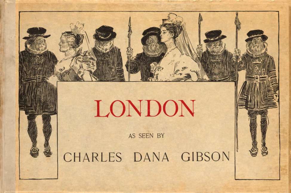 Book Cover For London - Charles Dana Gibson