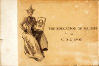 Large Thumbnail For Education of Mr Pipp - Charles Dana Gibson
