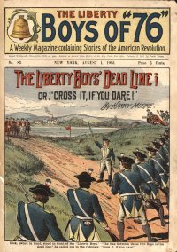 Large Thumbnail For The Liberty Boys of 76 83 - The Liberty Boys' Dead Line