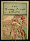 Cover For Beadle's Frontier Series 73 - The Blazing Arrow