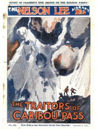 Large Thumbnail For Nelson Lee Library s1 326 - The Traitors of Caribou Pass