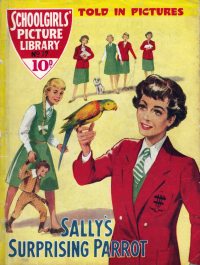 Large Thumbnail For Schoolgirls' Picture Library 17 - Sally's Surprising Parrot