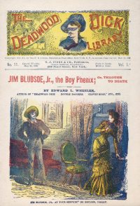 Large Thumbnail For Deadwood Dick Library v1 11 - Jim Bludsoe, Jr., the Boy Phenix