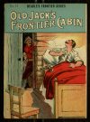 Cover For Beadle's Frontier Series 13 - Old Jack's Frontier Cabin