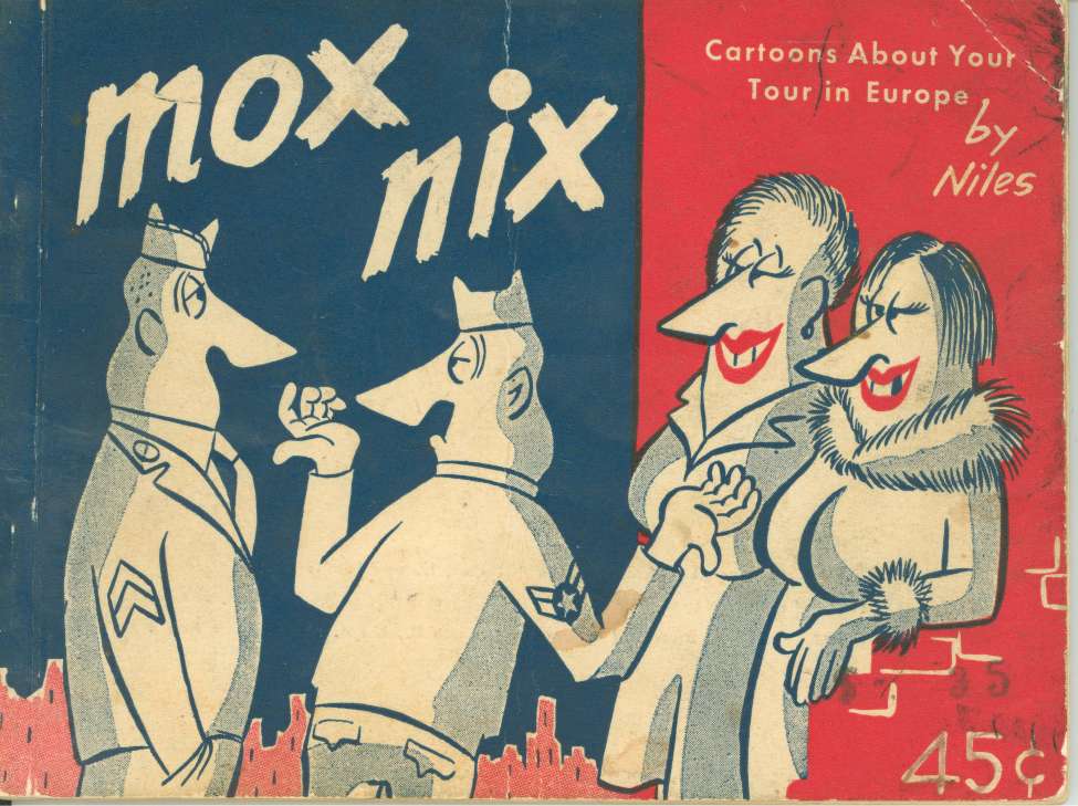 Comic Book Cover For Mox nix- anecdotes about the life of GI's in Europe