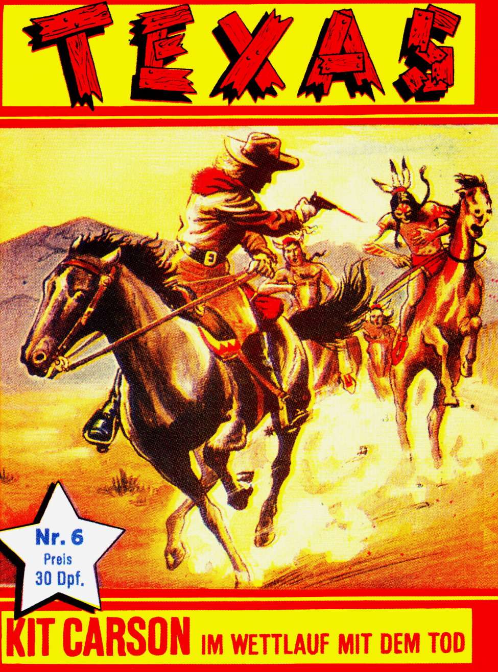 Book Cover For Texas 6 - Kit Carson im Wettlauf mit dem Tod