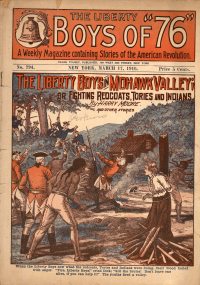 Large Thumbnail For The Liberty Boys of 76 794 - The Liberty Boys in Mohawk Valley
