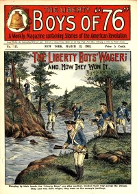 Large Thumbnail For The Liberty Boys of 76 115 - The Liberty Boys' Wager