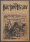 Cover For Beadle's Half Dime Library 1069 - On Land and Sea
