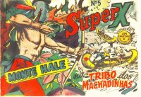 Large Thumbnail For Super-X 5 - A tribo dos machadinhas